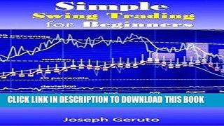 [Free Read] Simple Swing Trading for Beginners: The 3M Technique for High Profits Free Online