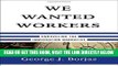 [Free Read] We Wanted Workers Full Online