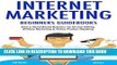 [Free Read] Internet Marketing Beginners Guidebooks: Start a Home-Based Business via Service