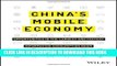 [Free Read] China s Mobile Economy: Opportunities in the Largest and Fastest Information