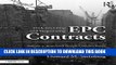 [Free Read] Understanding and Negotiating EPC Contracts, Volume 2: Annotated Sample Contract Forms