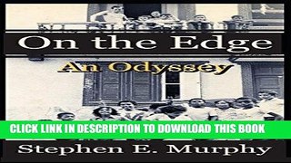 [Free Read] On The Edge: An Odyssey Free Online