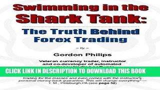 [Free Read] Swimming In The Shark Tank: The Truth Behind Forex Trading Free Download