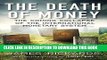 [Free Read] The Death of Money: The Coming Collapse of the International Monetary System Free Online