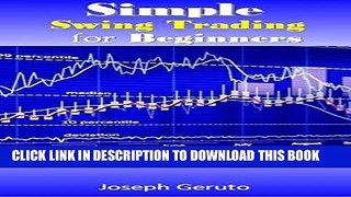 [Free Read] Simple Swing Trading for Beginners: The 3M Technique for High Profits Full Online