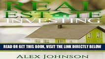 [Free Read] Real Estate Investing: Simple and Effective Strategies to find Real Turn-Key Real