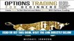 [Free Read] Options Trading For Beginners: Learn How To Get Started and Make Money With Options