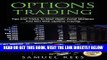 [Free Read] Options Trading: Tips And Tricks To Start Right, Avoid Mistakes And Win With Options
