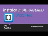 plugins para brackets// multipestaña//plugins for brackets// multi tab
