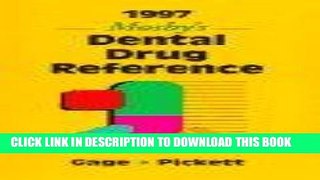 Read Now 1997 Mosby s Dental Drug Reference Download Book