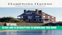 Ebook Hamptons Havens: The Best of Hamptons Cottages and Gardens Free Read