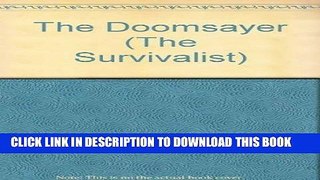 Best Seller The Doomsayer (Survivalist #4) Free Read