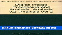 Ebook Digital Image Processing and Analysis: Digital Image Analysis Free Read