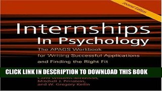 [FREE] EBOOK Internships in Psychology: The APAGS Workbook for Writing Successful Applications and