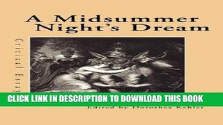 Read Now A Midsummer Night s Dream: Critical Essays (Shakespeare Criticism) PDF Book