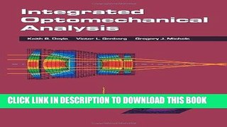 Best Seller Integrated Optomechanical Analysis (SPIE Tutorial Texts in Optical Engineering Vol.