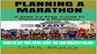 [FREE] EBOOK Planning a Marathon: A Step by Step Guide to Planning a Marathon ONLINE COLLECTION