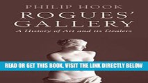 [FREE] EBOOK Rogues  Gallery: A History of Art and its Dealers BEST COLLECTION