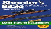 [READ] EBOOK Shooter s Bible, 108th Edition: The Worldâ€™s Bestselling Firearms Reference ONLINE