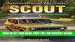 [READ] EBOOK International Harvester Scout: The Complete Illustrated History BEST COLLECTION