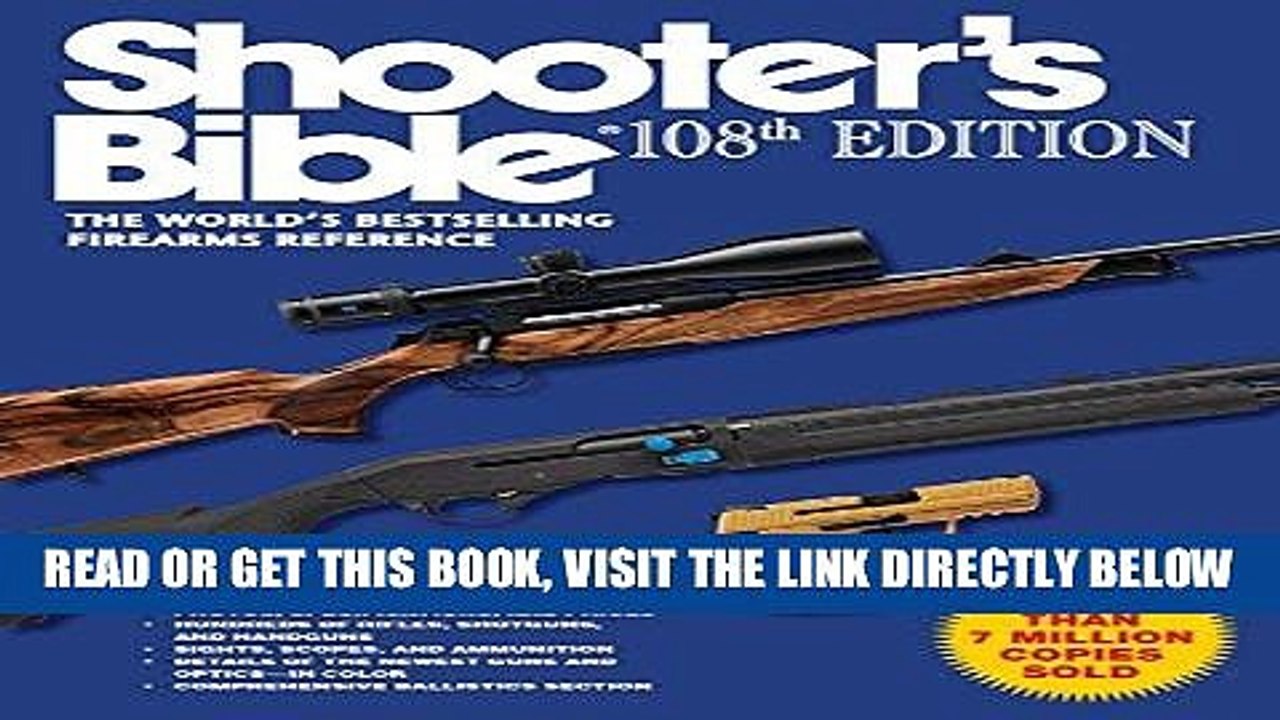 [FREE] EBOOK Shooter s Bible, 108th Edition: The World s Bestselling Firearms Reference BEST