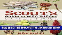 [FREE] EBOOK The Scout s Guide to Wild Edibles: Learn How To Forage, Prepare   Eat 40 Wild Foods