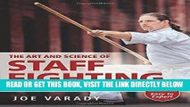 [FREE] EBOOK The Art and Science of Staff Fighting: A Complete Instructional Guide BEST COLLECTION