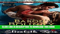 Best Seller The Baron s Bounty (The Barons of the Cinque Ports Series Book 2) Free Read