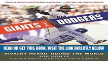 [READ] EBOOK Giants vs. Dodgers: The Coast-to-Coast History of the Rivalry Heard â€™Round the