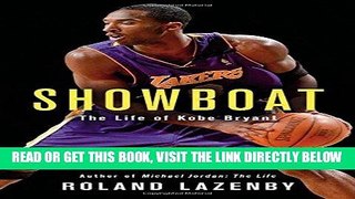 [READ] EBOOK Showboat: The Life of Kobe Bryant BEST COLLECTION