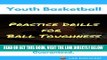 [FREE] EBOOK Youth Basketball Coaching: Reduce Turnovers: Practice Drills for Ball Toughness BEST