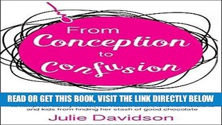 [FREE] EBOOK From Conception to Confusion: More than 150 silly, sage stories of wit and wisdom