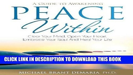 Best Seller Peace Within: Clear Your Mind, Open Your Heart, Embrace Your Soul and Heal Your Life