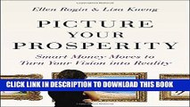 Best Seller Picture Your Prosperity: Smart Money Moves to Turn Your Vision into Reality Free