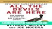 Ebook All the Devils Are Here: The Hidden History of the Financial Crisis Free Read