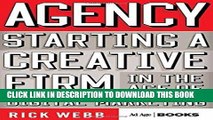 Ebook Agency: Starting a Creative Firm in the Age of Digital Marketing (Advertising Age) Free