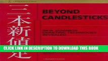 Best Seller Beyond Candlesticks: New Japanese Charting Techniques Revealed Free Read