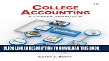 Best Seller College Accounting: A Career Approach (with Quickbooks Accounting 2013 CD-ROM) Free Read