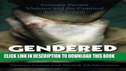 Ebook Gendered Justice: Intimate Partner Violence and the Criminal Justice System (Issues in Crime