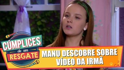 Manu descobre sobre vídeo da irmã