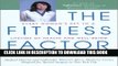 [Read] PDF The Fitness Factor: Every Woman s Key to a Lifetime of Health and Well-Being New Version