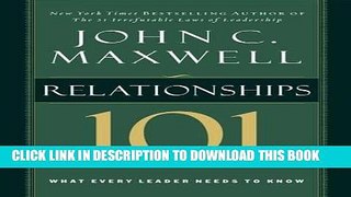 Ebook Relationships 101 (Maxwell, John C.) Free Read