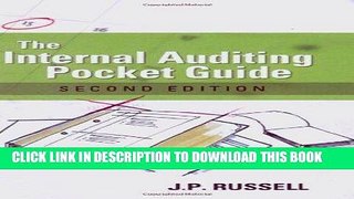 Best Seller The Internal Auditing Pocket Guide: Preparing, Performing, Reporting and Follow-up,