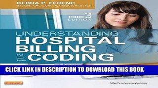 Ebook Understanding Hospital Billing and Coding, 3e Free Read