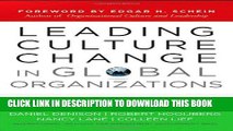 Ebook Leading Culture Change in Global Organizations: Aligning Culture and Strategy Free Read