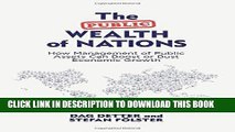 Best Seller The Public Wealth of Nations: How Management of Public Assets Can Boost or Bust