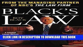 Best Seller Black s Law: A Criminal Lawyer Reveals His Defense Strategies in Four Cliffhanger