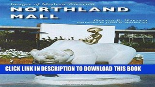 Best Seller Northland Mall (Images of Modern America) Free Read