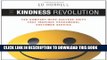 Ebook The Kindness Revolution: The Company-wide Culture Shift That Inspires Phenomenal Customer