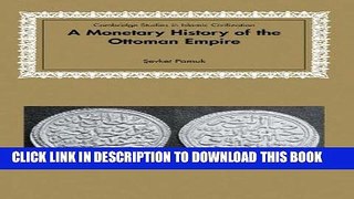 Ebook A Monetary History of the Ottoman Empire (Cambridge Studies in Islamic Civilization) Free